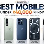 Best Mobiles Under ₹40000 in India