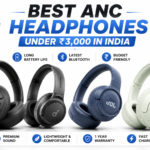 Best ANC Headphones Under ₹3,000